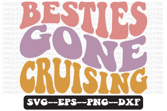 Besties Gone Cruising Retro Svg Design Review