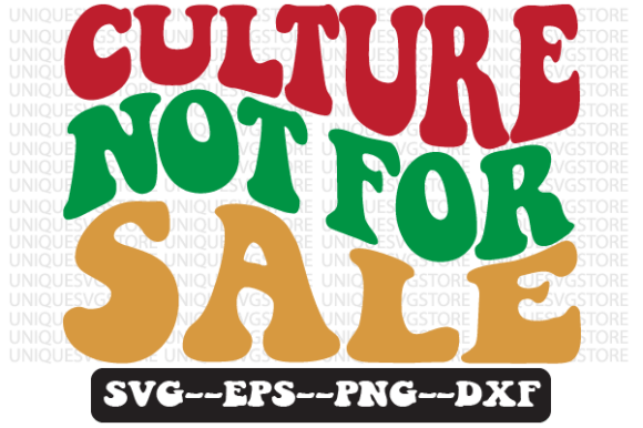 Culture Not for Sale Retro Svg Design Review