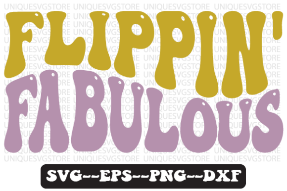 Flippin Fabulous Quote Retro Svg Design Review