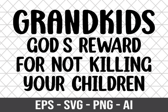 Grandkids Gods Reward for Not Killing: A Designer Review