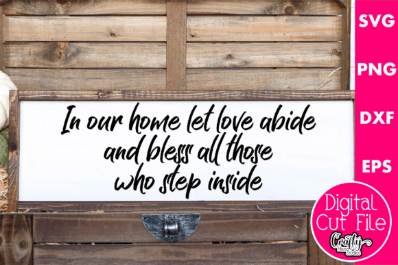 In Our Home Let Love Abide and Bless: A Designer Review