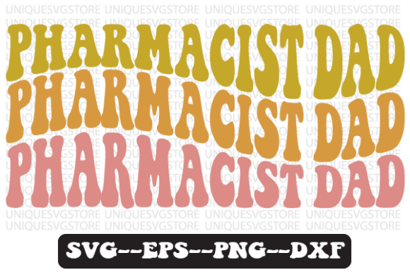 Pharmacist Dad Quote Retro Svg Design Review
