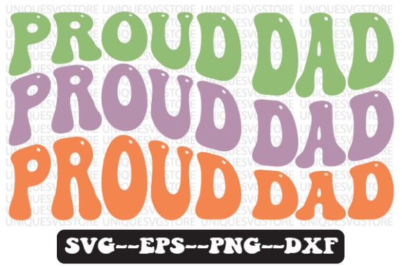 Proud Dad Quote Retro Svg Design Review