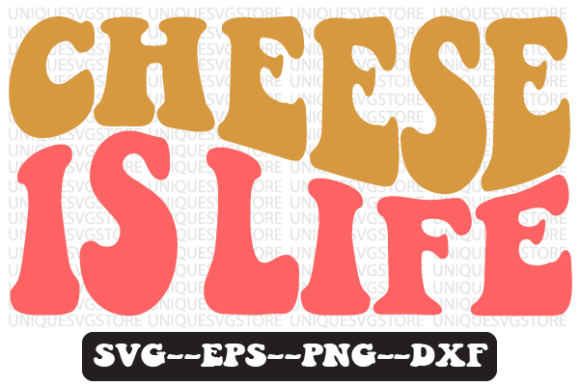 Review: Cheese is Life Quote Retro Svg Design