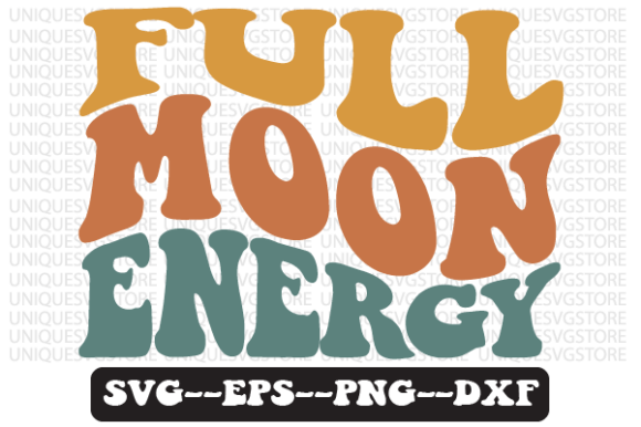 Reviewing Full Moon Energy Quote Retro Svg Design