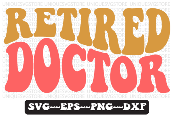 Reviewing the Retired Doctor Quote Retro SVG for Stitchers